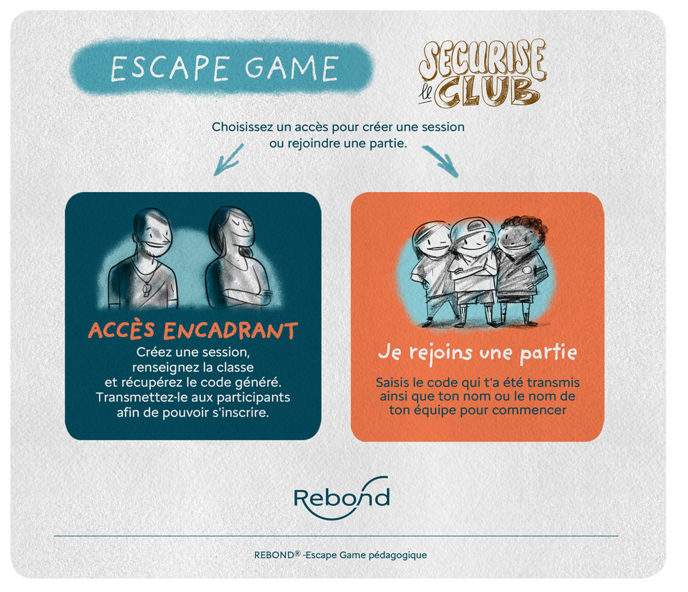 Escape Game Rebond : choisissez entre l’accès encadrant et l’accès pour rejoindre une partie.